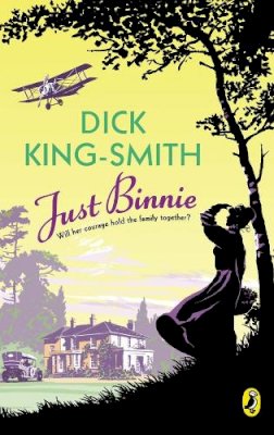 Dick King-Smith - Just Binnie - 9780141316208 - V9780141316208 Dick King-Smith - Just Binnie - 9780141316208 - V9780141316208