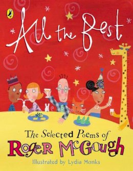 Roger Mcgough - All the Best: The Selected Poems of Roger McGough - 9780141316376 - V9780141316376