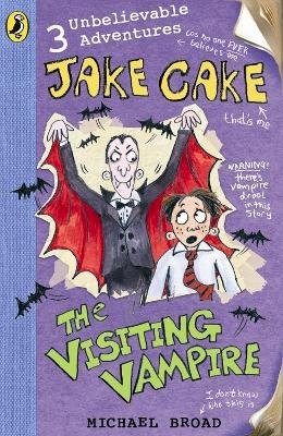 Michael Broad - Jake Cake: The Visiting Vampire - 9780141320908 - V9780141320908