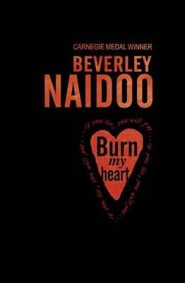 Beverley Naidoo - Burn My Heart - 9780141321240 - V9780141321240