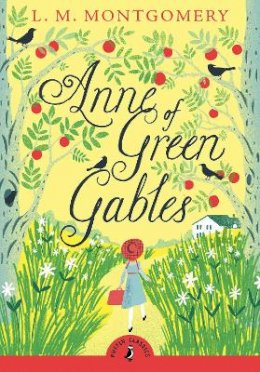 L.m. Montgomery - Anne of Green Gables (Puffin Classics) - 9780141321592 - V9780141321592