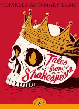 Charles Lamb - Tales from Shakespeare - 9780141321684 - V9780141321684