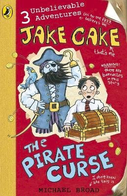 Michael Broad - Jake Cake: The Pirate Curse - 9780141323695 - V9780141323695