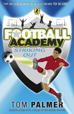 Tom Palmer - Football Academy: Striking Out - 9780141324685 - V9780141324685