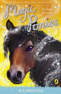 Sue Bentley - Magic Ponies: Riding Rescue - 9780141325989 - V9780141325989