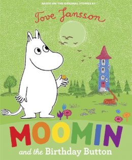 Tove Jansson - Moomin and the Birthday Button - 9780141329215 - V9780141329215