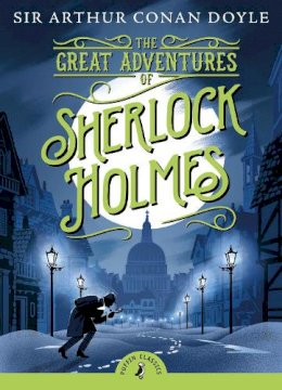 Sir Arthur Conan Doyle - The Great Adventures of Sherlock Holmes - 9780141332499 - 9780141332499