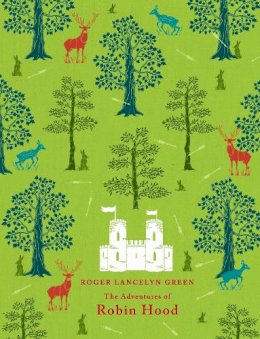 Roger Lancelyn Green - The Adventures of Robin Hood - 9780141334899 - V9780141334899