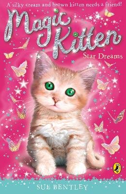 Sue Bentley - Magic Kitten: Star Dreams - 9780141337531 - V9780141337531