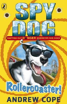 Andrew Cope - Spy Dog: Rollercoaster! - 9780141338828 - V9780141338828