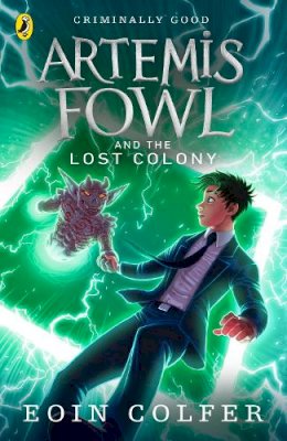 Eoin Colfer - Artemis Fowl and the Lost Colony - 9780141339146 - 9780141339146