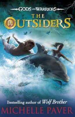 Michelle Paver - The Outsiders (Gods and Warriors Book 1) - 9780141339276 - V9780141339276