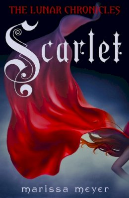 Marissa Meyer - Scarlet (The Lunar Chronicles Book 2) - 9780141340234 - V9780141340234