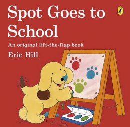 Eric Hill - Spot Goes to School - 9780141343785 - V9780141343785