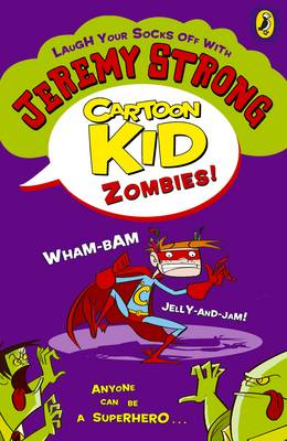 Jeremy Strong - Cartoon Kid - Zombies! - 9780141344171 - V9780141344171
