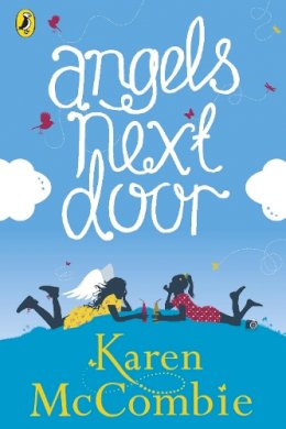 Karen Mccombie - Angels Next Door: (Angels Next Door Book 1) - 9780141344522 - V9780141344522