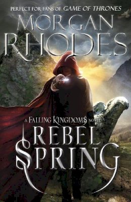 Morgan Rhodes - Falling Kingdoms: Rebel Spring (book 2) - 9780141346175 - V9780141346175