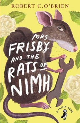 Robert C. O´brien - Mrs Frisby and the Rats of NIMH - 9780141354927 - 9780141354927