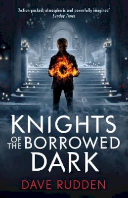 Dave Rudden - Knights of the Borrowed Dark (Knights of the Borrowed Dark Book 1) - 9780141356600 - 9780141356600