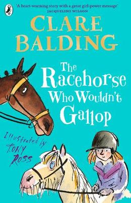 Clare Balding - The Racehorse Who Wouldn´t Gallop - 9780141357911 - V9780141357911