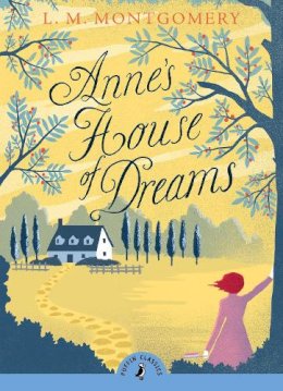 L. M. Montgomery - Anne´s House of Dreams - 9780141360065 - V9780141360065