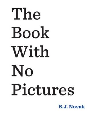 B. J. Novak - The Book With No Pictures - 9780141361796 - V9780141361796