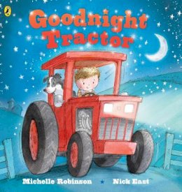 Michelle Robinson - Goodnight Tractor - 9780141362779 - V9780141362779