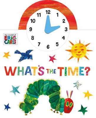 Carle, Eric - The World of Eric Carle: What's the Time? - 9780141363752 - V9780141363752