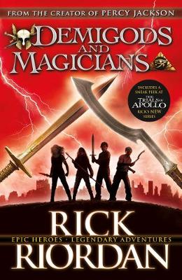 Rick Riordan - Demigods and Magicians: Three Stories from the World of Percy Jackson and the Kane Chronicles - 9780141367286 - 9780141367286