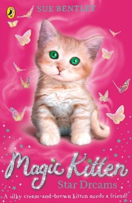 Sue Bentley - Magic Kitten: Star Dreams - 9780141367781 - V9780141367781