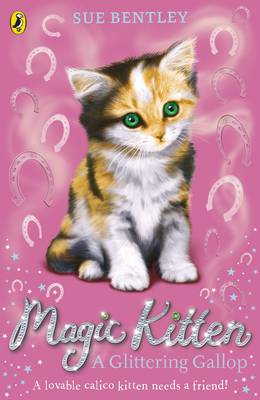 Sue Bentley - Magic Kitten: A Glittering Gallop - 9780141367835 - V9780141367835