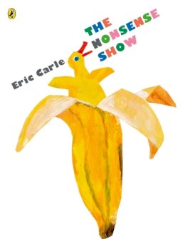 Eric Carle - The Nonsense Show - 9780141368092 - V9780141368092