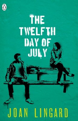 Joan Lingard - The Twelfth Day of July: A Kevin and Sadie Story - 9780141368924 - 9780141368924