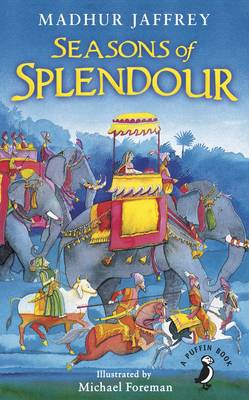 Madhur Jaffrey - Seasons of Splendour: Tales, Myths and Legends of India - 9780141370026 - V9780141370026