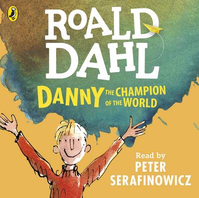 Roald Dahl - Danny the Champion of the World - 9780141370316 - V9780141370316