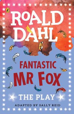 Roald Dahl - Fantastic Mr Fox: The Play - 9780141374284 - V9780141374284
