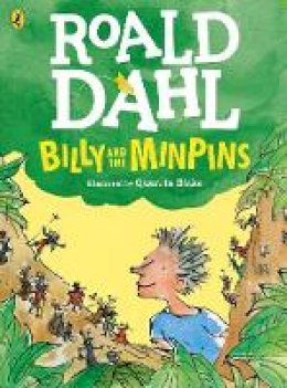 Roald Dahl - Billy and the Minpins (illustrated by Quentin Blake) - 9780141377537 - V9780141377537