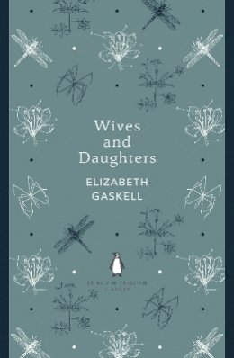 Elizabeth Gaskell - Wives and Daughters - 9780141389462 - V9780141389462