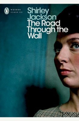 Shirley Jackson - The Road Through the Wall - 9780141392004 - V9780141392004