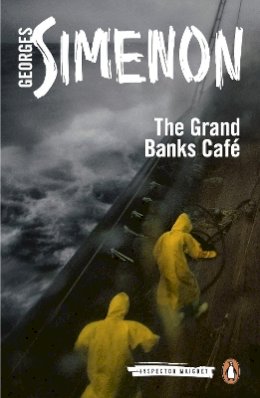 Georges Simenon - The Grand Banks Café: Inspector Maigret #8 - 9780141393506 - V9780141393506
