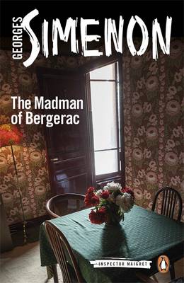 Georges Simenon - The Madman of Bergerac: Inspector Maigret #15 - 9780141394565 - V9780141394565 Georges Simenon - The Madman of Bergerac: Inspector Maigret #15 - 9780141394565 - V9780141394565
