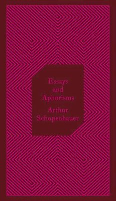 Arthur Schopenhauer - Essays and Aphorisms - 9780141395913 - 9780141395913