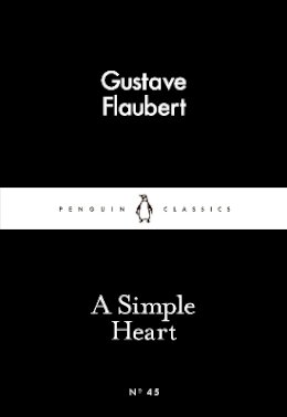 Gustave Flaubert - A Simple Heart - 9780141397504 - V9780141397504