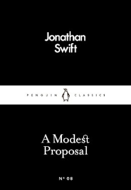Jonathan Swift - A Modest Proposal - 9780141398181 - V9780141398181
