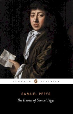 Samuel Pepys - The Diary of Samuel Pepys: A Selection - 9780141439938 - V9780141439938