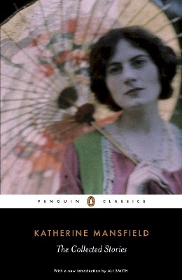 Katherine Mansfield - The Collected Stories of Katherine Mansfield - 9780141441818 - V9780141441818