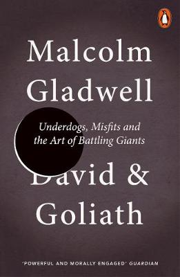 Malcolm Gladwell - David and Goliath: Underdogs, Misfits and the Art of Battling Giants - 9780141978956 - 9780141978956