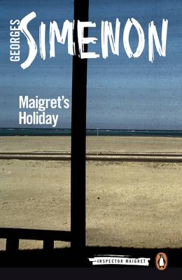 Georges Simenon - Maigret´s Holiday: Inspector Maigret #28 - 9780141980744 - V9780141980744