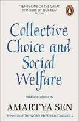Amartya Sen - Collective Choice and Social Welfare: Expanded Edition - 9780141982502 - V9780141982502