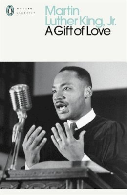 Jr. Martin Luther King - A Gift of Love: Sermons from Strength to Love - 9780141985183 - 9780141985183